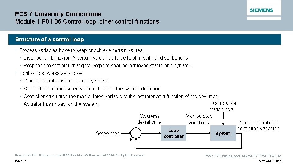 PCS 7 University Curriculums Module 1 P 01 -06 Control loop, other control functions PCS 7 University Curriculums Module 1 P 01 -06 Control loop, other control functions
