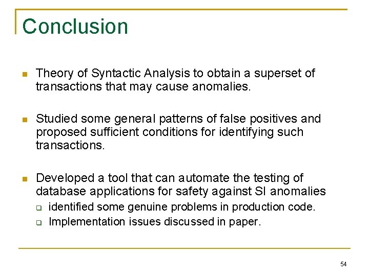Conclusion Theory of Syntactic Analysis to obtain a superset of transactions that may cause