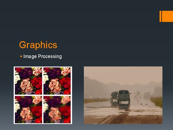 Graphics § Image Processing 