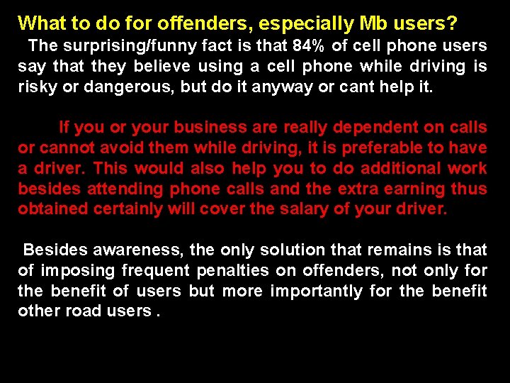 What to do for offenders, especially Mb users? The surprising/funny fact is that 84%