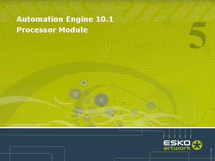 Automation Engine 10. 1 Processor Module 5 