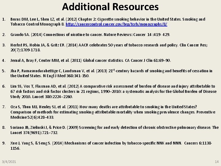 Additional Resources 1. Burns DM, Lee L, Shen LZ, et al. (2012) Chapter 2: Additional Resources 1. Burns DM, Lee L, Shen LZ, et al. (2012) Chapter 2: