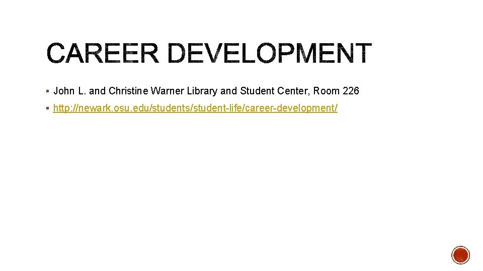§ John L. and Christine Warner Library and Student Center, Room 226 § http: