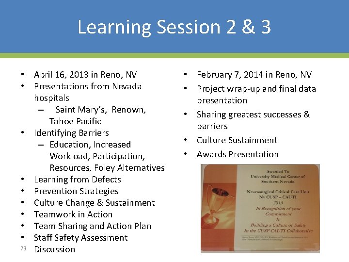 Learning Session 2 & 3 • April 16, 2013 in Reno, NV • February