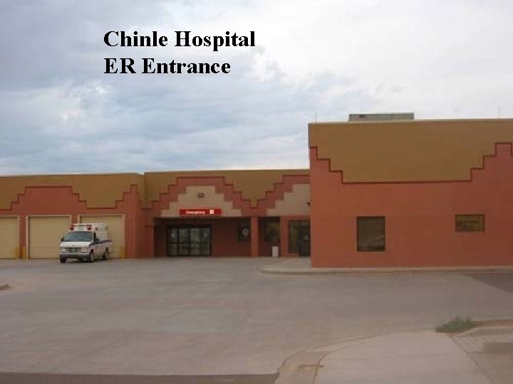 Chinle Hospital ER Entrance 