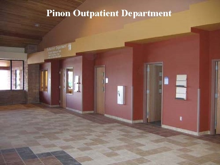 Pinon Outpatient Department 