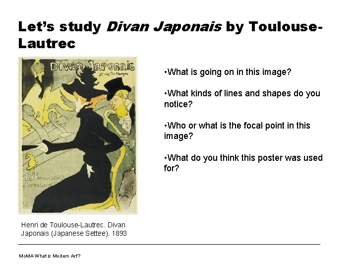 Let’s study Divan Japonais by Toulouse. Lautrec • What is going on in this