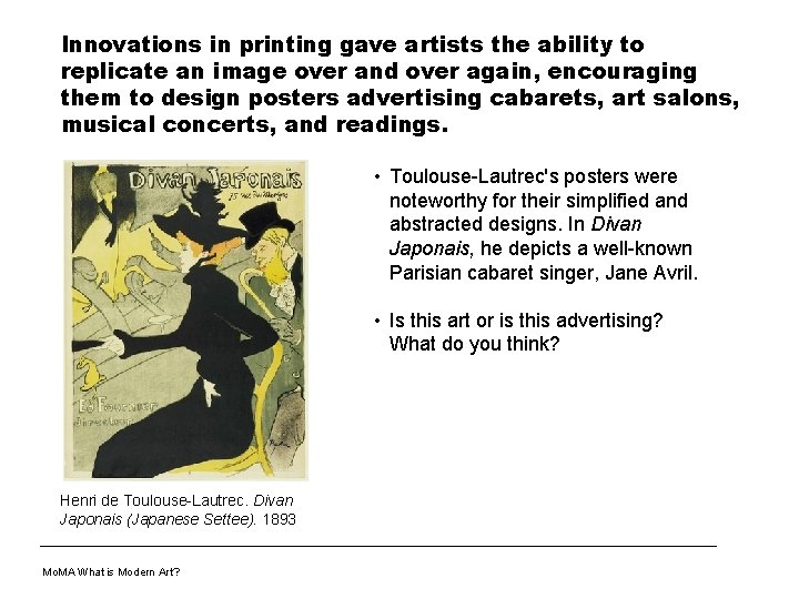 Innovations in printing gave artists the ability to replicate an image over and over