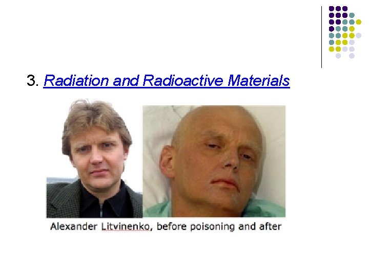 3. Radiation and Radioactive Materials 