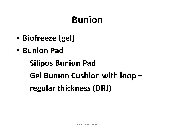 Bunion • Biofreeze (gel) • Bunion Pad Silipos Bunion Pad Gel Bunion Cushion with