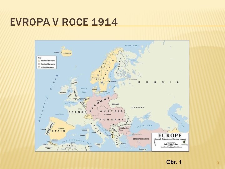 EVROPA V ROCE 1914 Obr. 1 3 