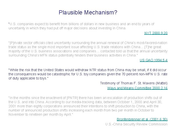 Plausible Mechanism? “U. S. companies expect to benefit from billions of dollars in new