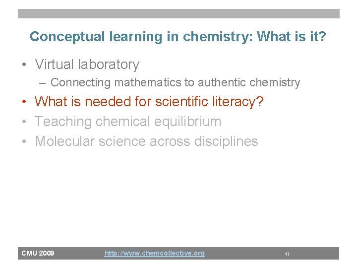 Conceptual learning in chemistry: What is it? • Virtual laboratory – Connecting mathematics to