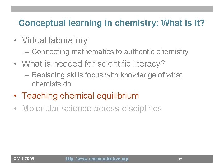 Conceptual learning in chemistry: What is it? • Virtual laboratory – Connecting mathematics to