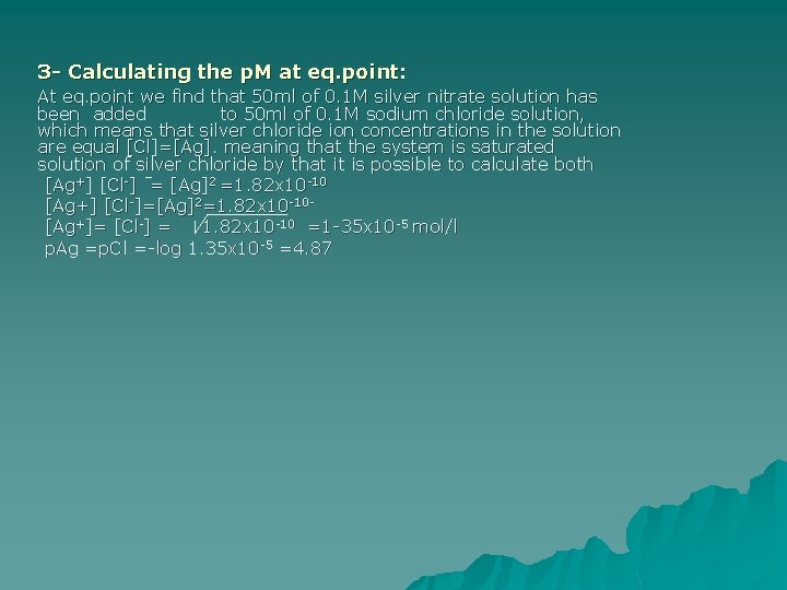 3 - Calculating the p. M at eq. point: At eq. point we find