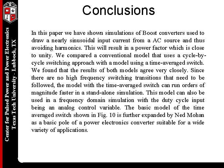 Center for Pulsed Power and Power Electronics Texas Tech University - Lubbock, TX Conclusions