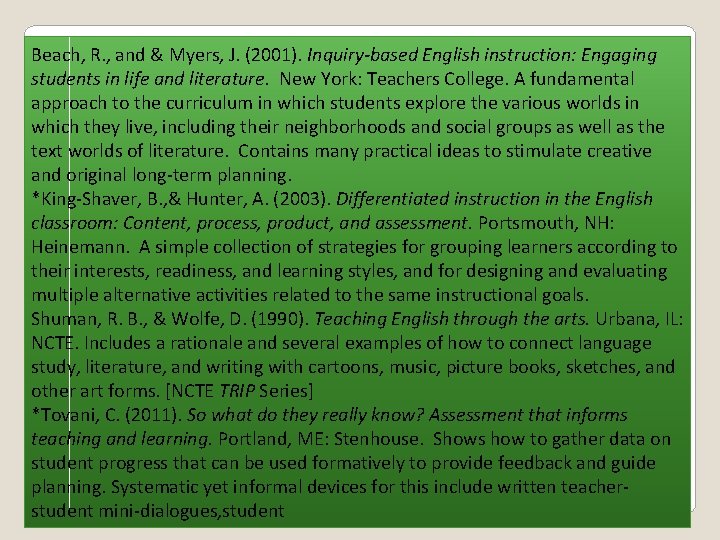 Beach, R. , and & Myers, J. (2001). Inquiry-based English instruction: Engaging students in Beach, R. , and & Myers, J. (2001). Inquiry-based English instruction: Engaging students in