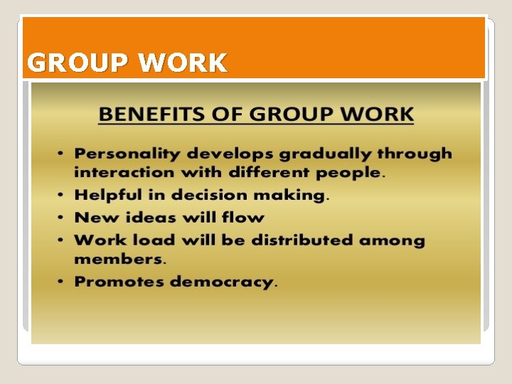 GROUP WORK GROUP WORK