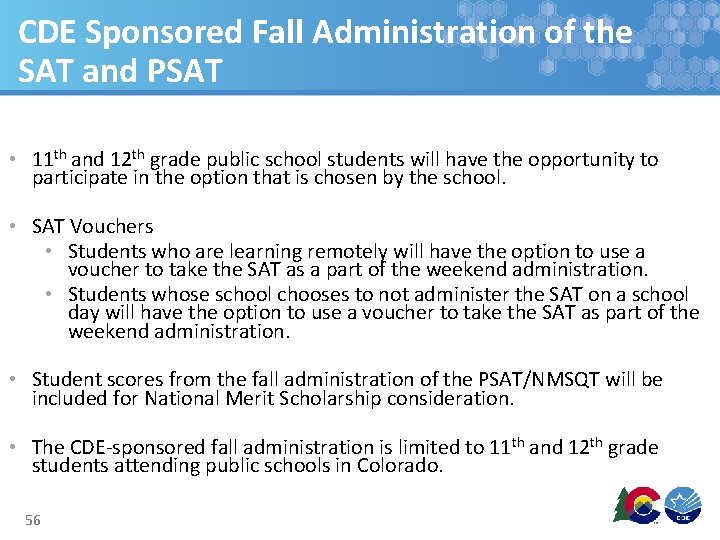 CDE Sponsored Fall Administration of the SAT and PSAT • 11 th and 12