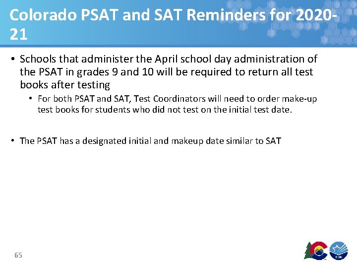 Colorado PSAT and SAT Reminders for 202021 • Schools that administer the April school