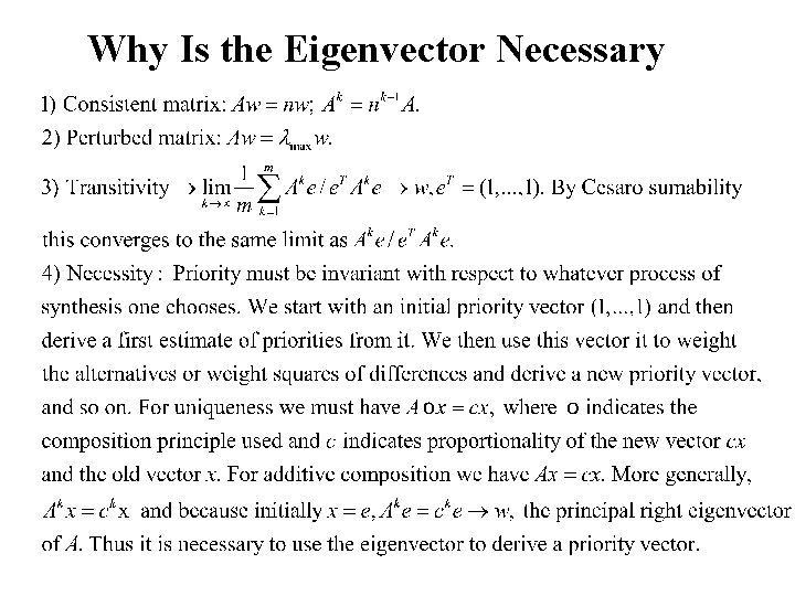 Why Is the Eigenvector Necessary Why Is the Eigenvector Necessary