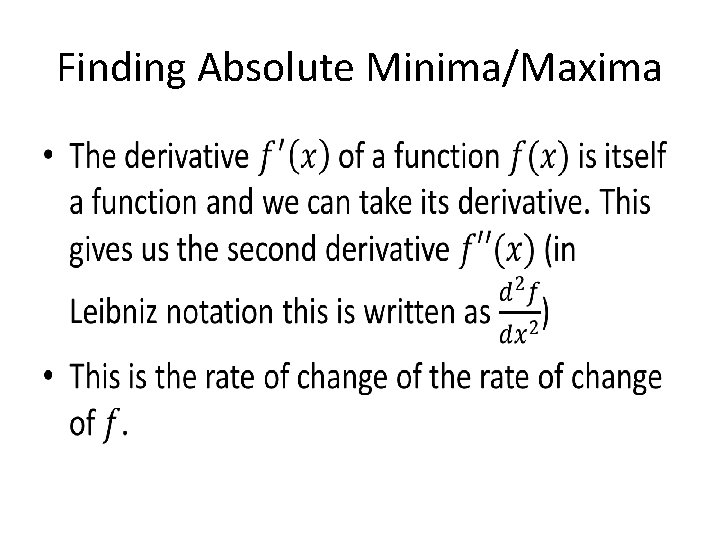 Finding Absolute Minima/Maxima • 