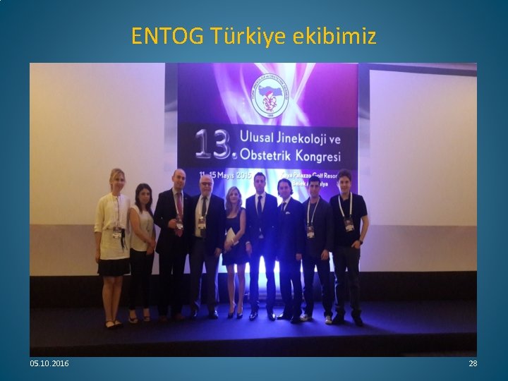 ENTOG Türkiye ekibimiz 05. 10. 2016 28 