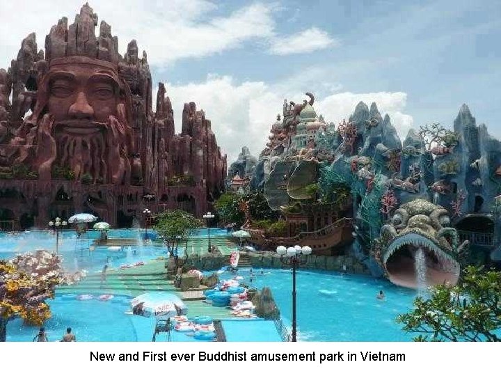New and First ever Buddhist amusement park in Vietnam 