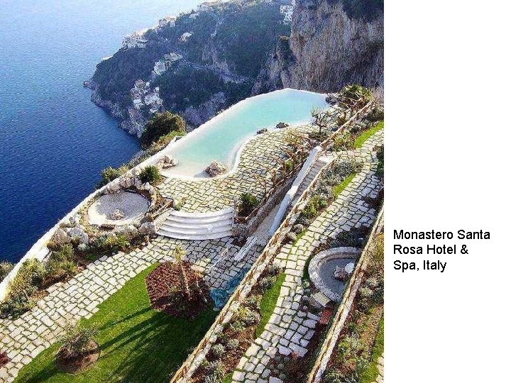 Monastero Santa Rosa Hotel & Spa, Italy 