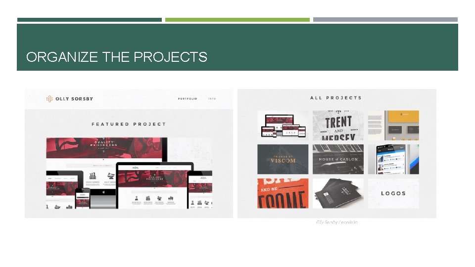 ORGANIZE THE PROJECTS 