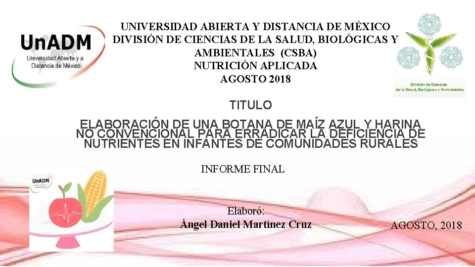 UNIVERSIDAD ABIERTA Y DISTANCIA DE MÉXICO DIVISIÓN DE CIENCIAS DE LA SALUD, BIOLÓGICAS Y