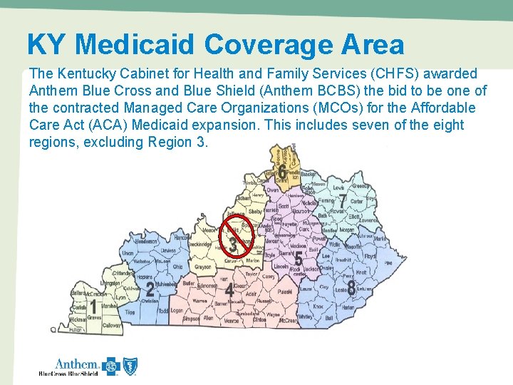 KY Medicaid Coverage Area The Kentucky Cabinet for Health and Family Services (CHFS) awarded