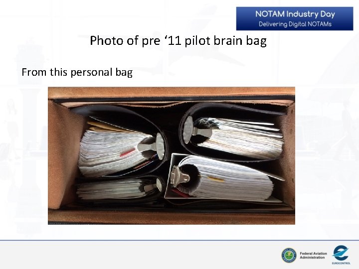 Photo of pre ‘ 11 pilot brain bag From this personal bag 