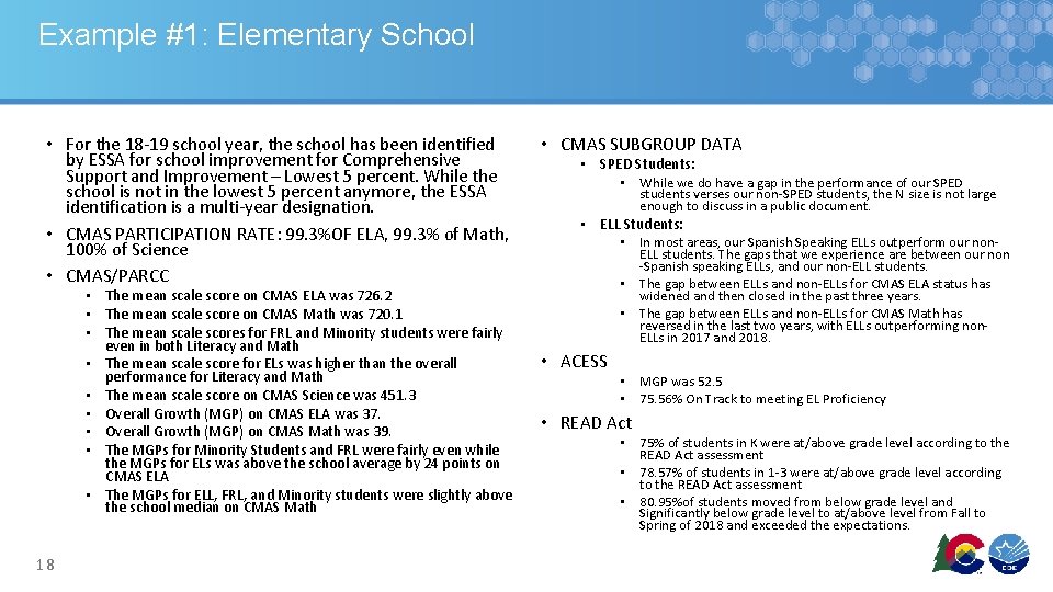 Example #1: Elementary School • For the 18 -19 school year, the school has Example #1: Elementary School • For the 18 -19 school year, the school has