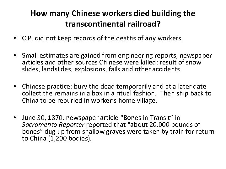 How many Chinese workers died building the transcontinental railroad? • C. P. did not