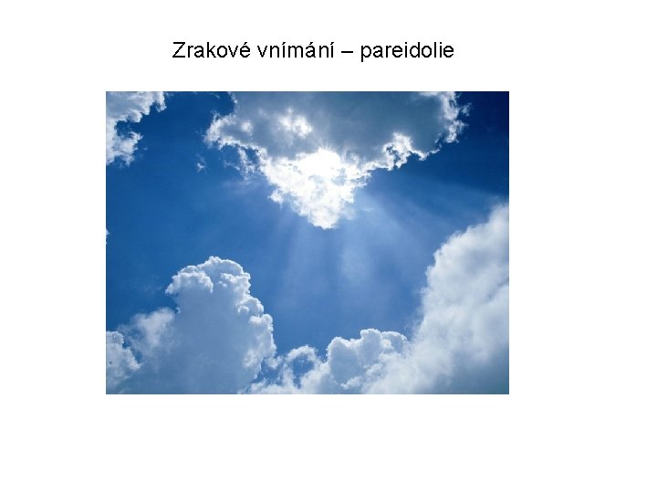 Zrakové vnímání – pareidolie 