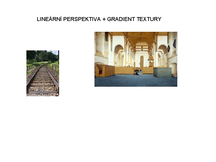 LINEÁRNÍ PERSPEKTIVA + GRADIENT TEXTURY 