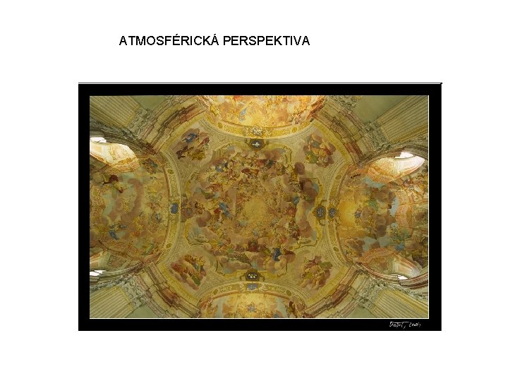 ATMOSFÉRICKÁ PERSPEKTIVA 