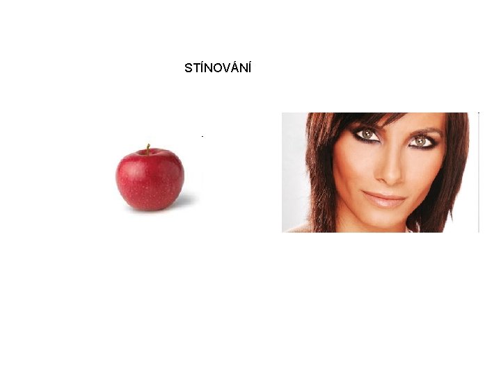 STÍNOVÁNÍ 