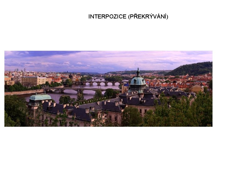 INTERPOZICE (PŘEKRÝVÁNÍ) 