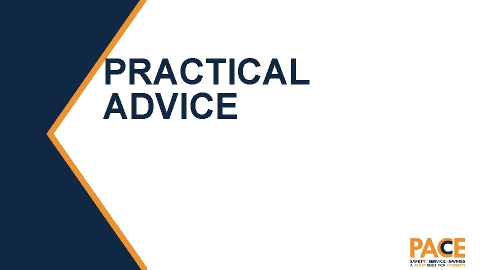 PRACTICAL ADVICE 