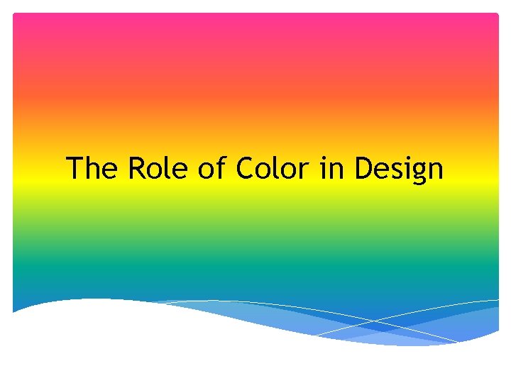 The Role of Color in Design 