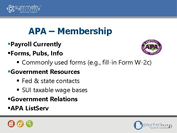 APA – Membership Payroll Currently Forms, Pubs, Info Commonly used forms (e. g. ,