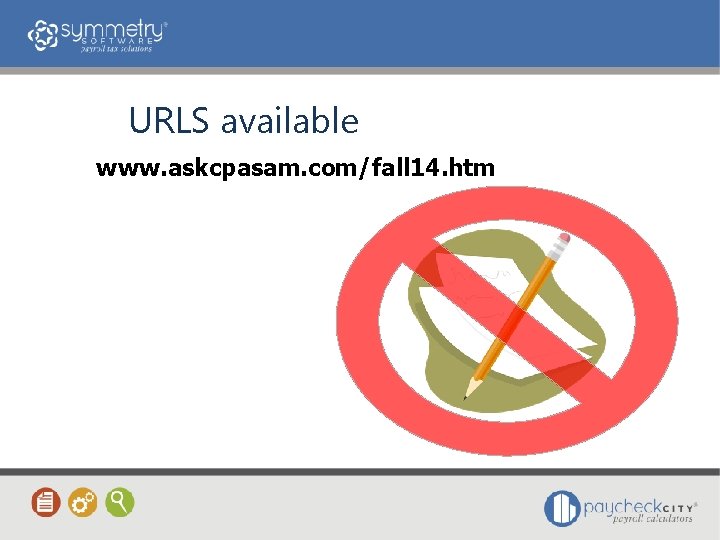 URLS available www. askcpasam. com/fall 14. htm 