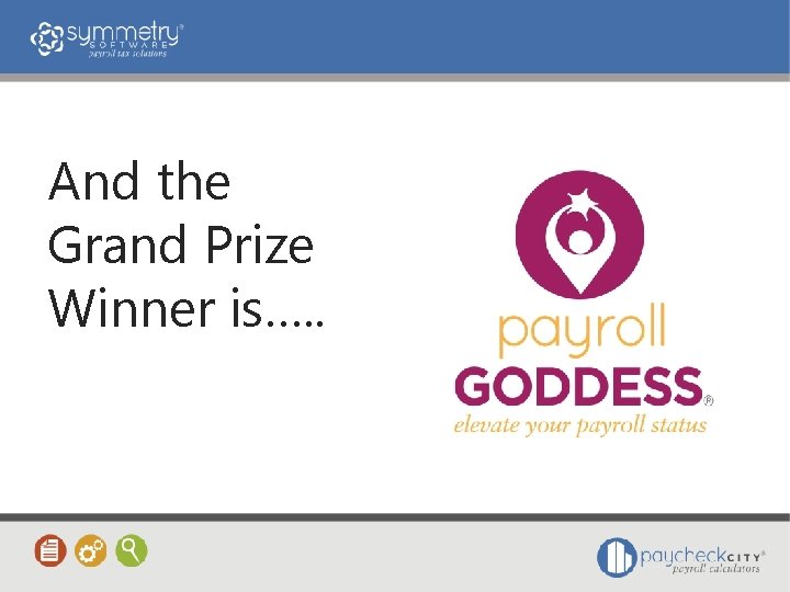 And the Grand Prize Winner is…. . 