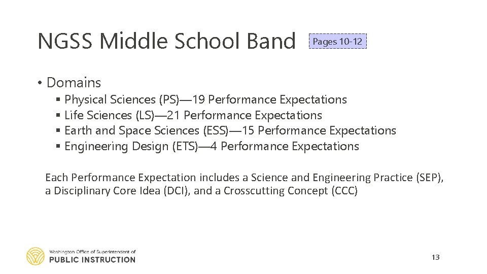 NGSS Middle School Band Pages 10 -12 • Domains § Physical Sciences (PS)— 19