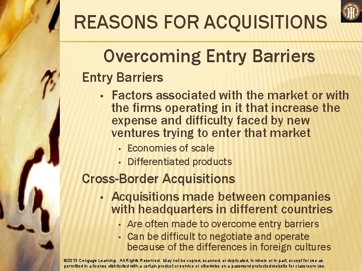 REASONS FOR ACQUISITIONS Overcoming Entry Barriers • Factors associated with the market or with