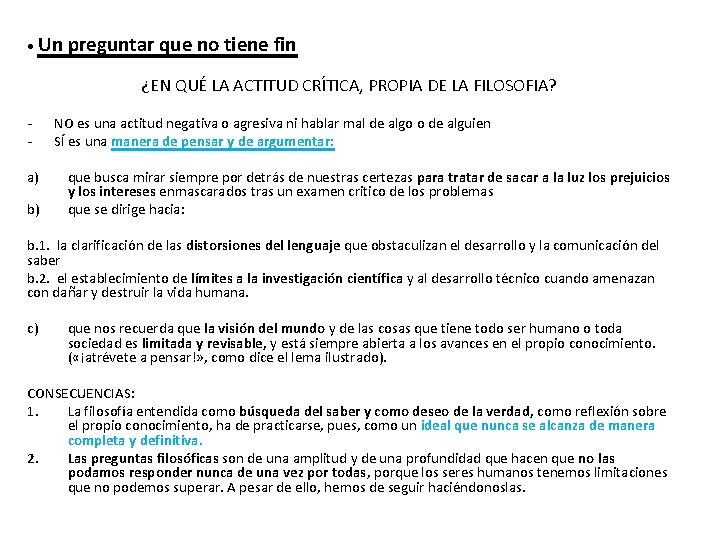  • Un preguntar que no tiene fin ¿EN QUÉ LA ACTITUD CRÍTICA, PROPIA