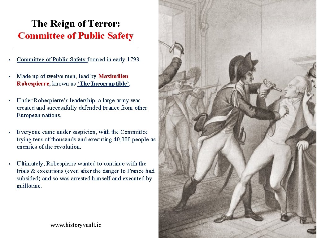 The Reign of Terror: Committee of Public Safety • Committee of Public Safety formed