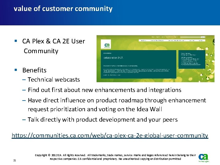 value of customer community § CA Plex & CA 2 E User Community §